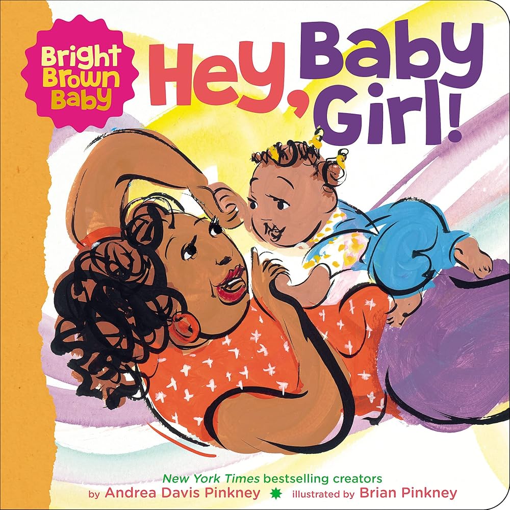 Hey, Baby Girl! (Bright Brown Baby Board Books) cover image