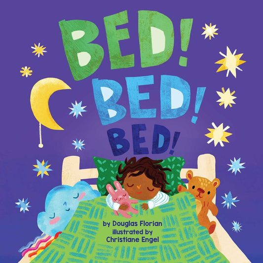 Bed! Bed! Bed! (A Baby Steps Bedtime Board Book for Toddlers) by Douglas Florian