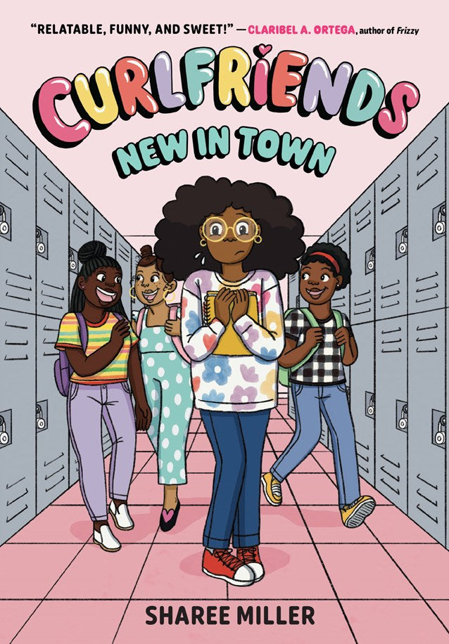 Curlfriends: New in Town (A Graphic Novel): New in Town by Sharee Miller