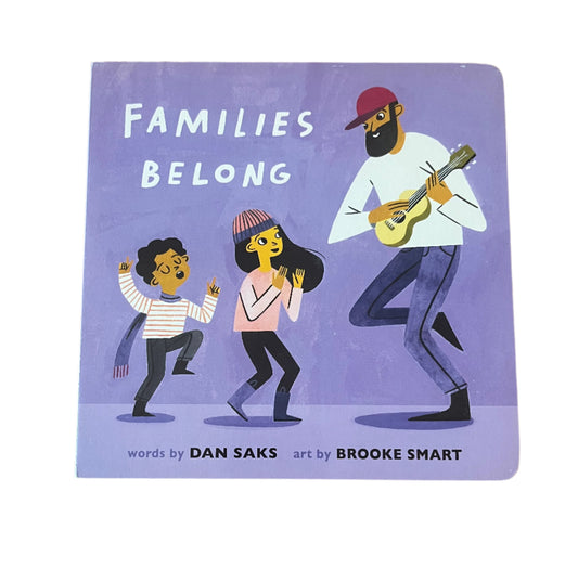Families Belong by Dan Saks