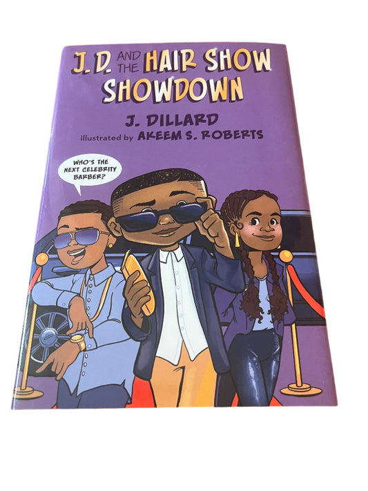J.D. and the Hair Show Showdown by J. Dillard