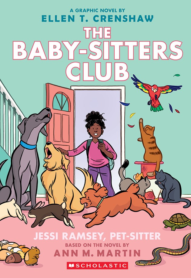 Jessi Ramsey, Pet-sitter: A Graphic Novel (The Baby-sitters Club #18) by Ann M. Martin