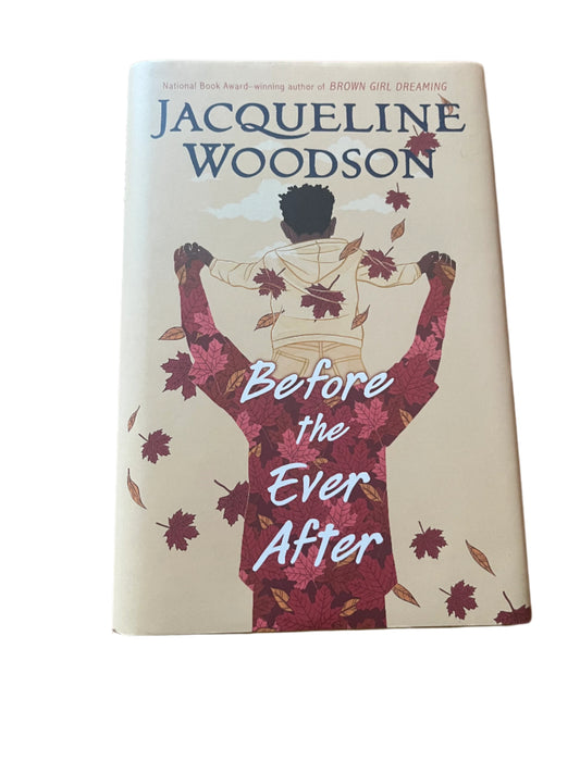 Before the Ever by Jacqueline Woodson
