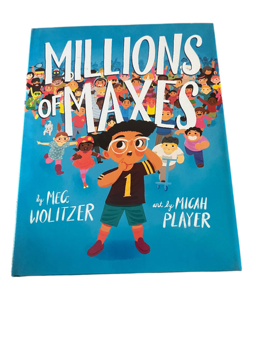 Millions of Maxes by Meg Wolitzer