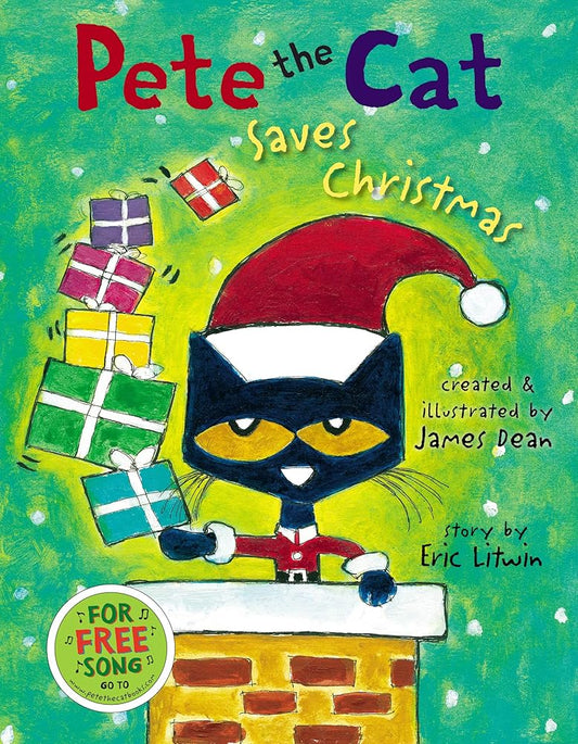 Pete the Cat Saves Christmas: A Christmas Holiday Book for Kids cover image