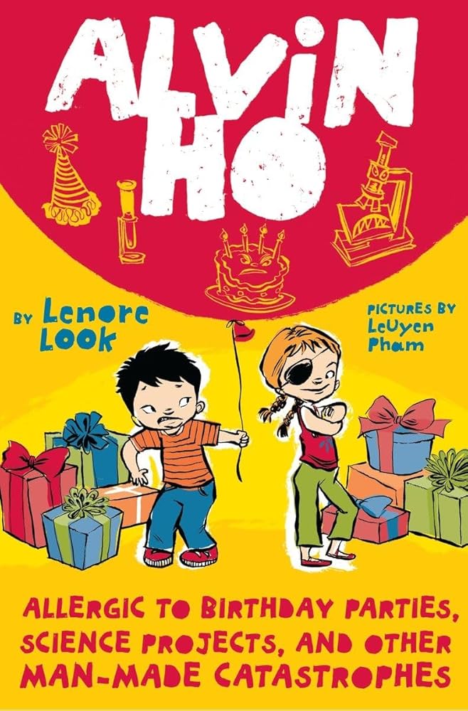 Alvin Ho: Allergic to Birthday Parties, Science Projects, and Other Man-made Catastrophes cover image