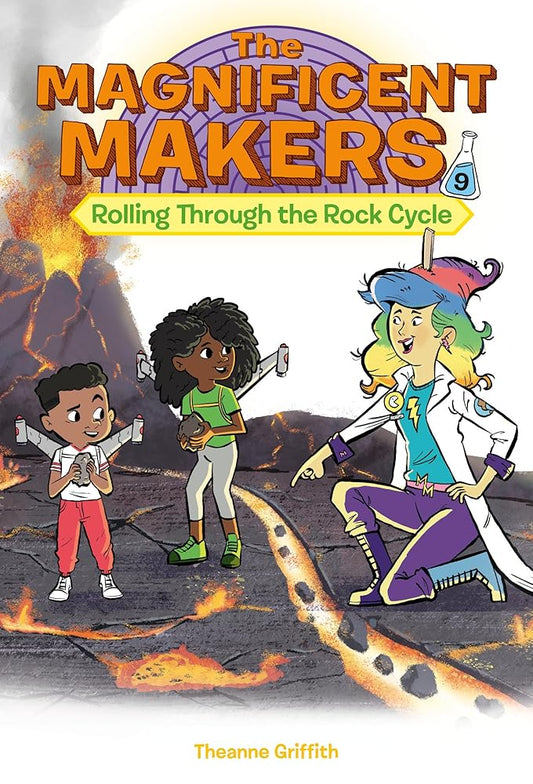 The Magnificent Makers #9: Rolling Through the Rock Cycle cover image