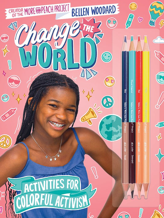 Bellen Woodard: More than Peach: Change the World  Activity Book