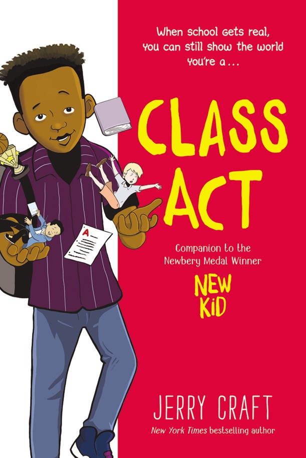 Class Act:  A Graphic Novel by Jerry Craft
