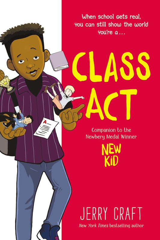 Class Act:  A Graphic Novel by Jerry Craft