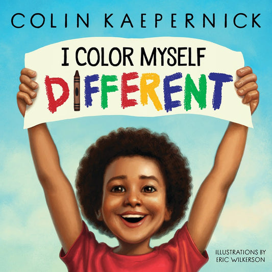 I Color Myself Different by Colin Kapernick