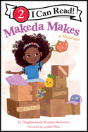 Makeda Makes a Mountain (I Can Read Level 2) by Olugbemisola Rhuday-Perkovich