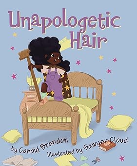 Unapologetic Hair by Candid Brandon