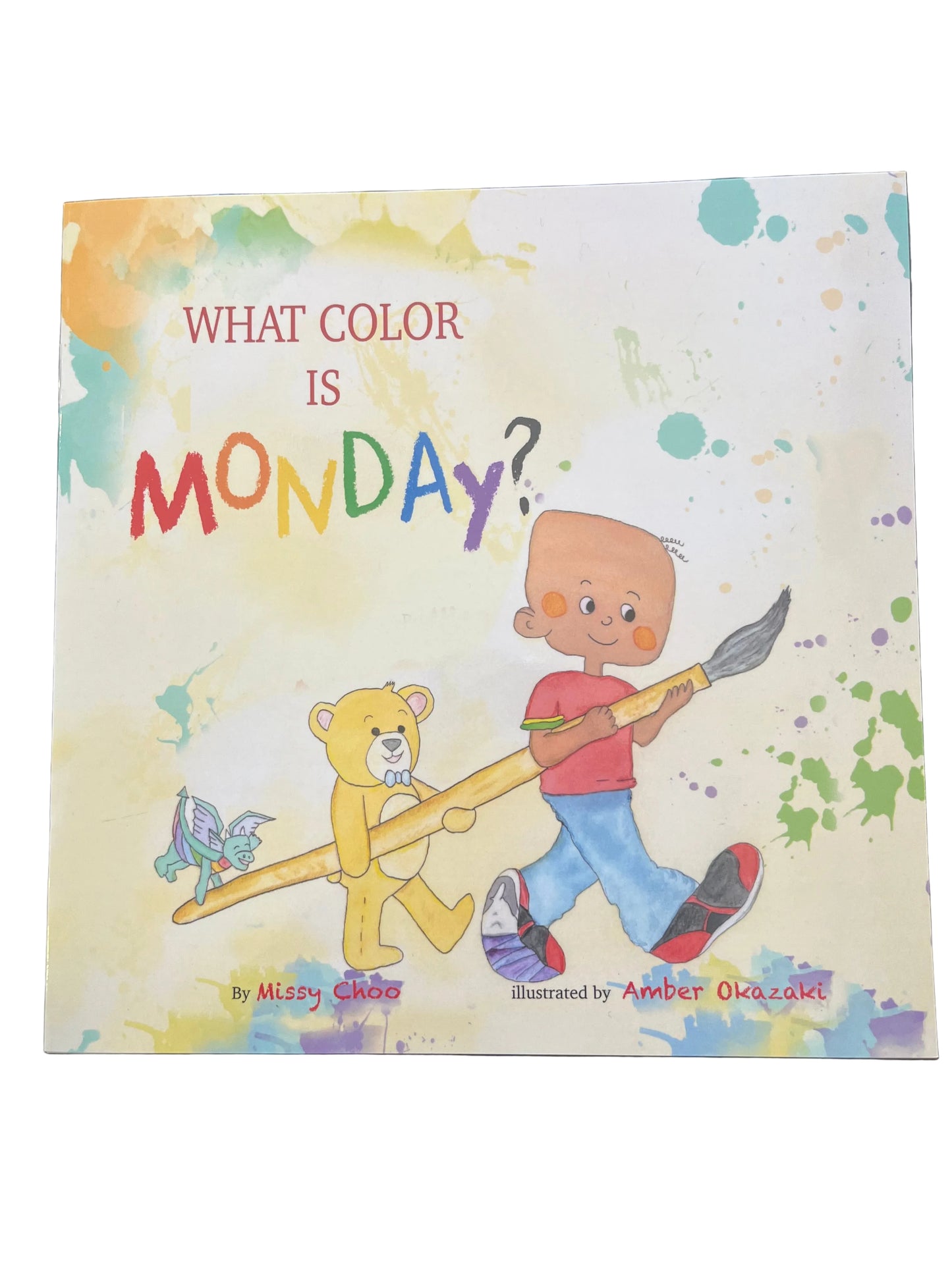 What Color is Monday? by Missy Choo