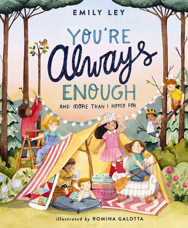 You're Always Enough and More Than I Hoped For by Emily Ley