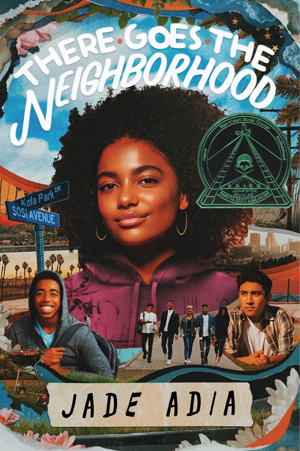 There Goes the Neighborhood by Jade Adia